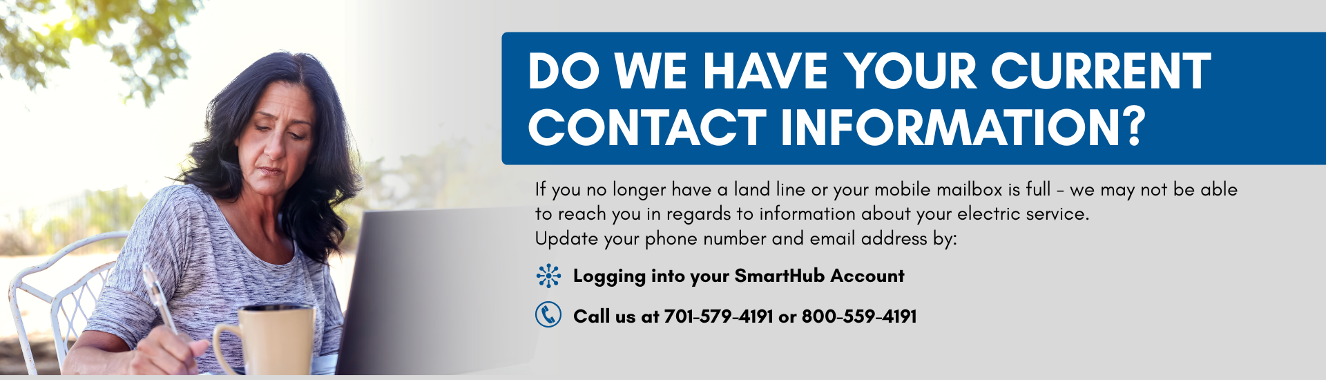 Do we have your current contact information?