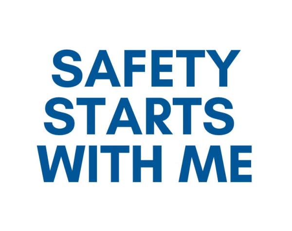 safety starts with me